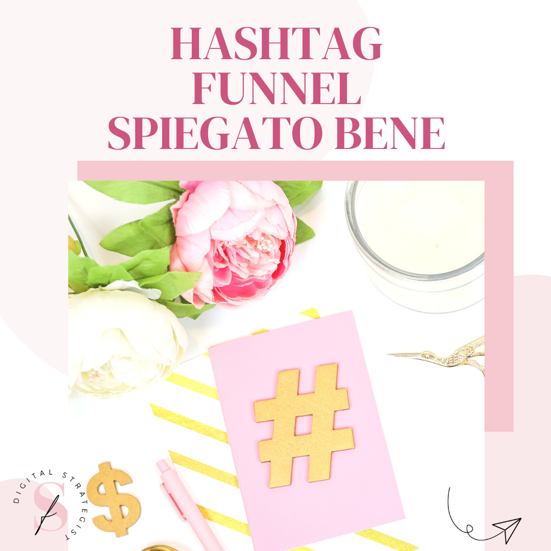 hashtagfunnel_come_scegliere_hashtag_instagram come scegliere gli hashtag di instagram
